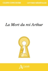 La mort du roi Arthur - Géraldine Toniutti