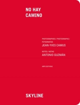 No hay camino. Skyline - Jean-Yves Camus