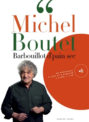 Barbouillot d'pain sec - Michel Boutet