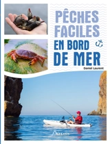 Pêches faciles en bord de mer - Daniel Laurent