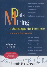 Data mining et statistique décisionnelle : la science des données - Stéphane Tufféry
