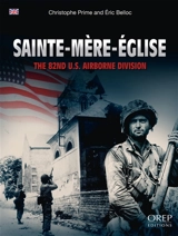 Sainte-Mère-Eglise : the 82nd US Airbone division - Christophe Prime