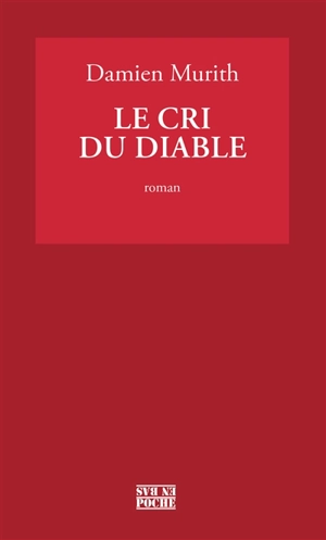 Le cri du diable - Damien Murith