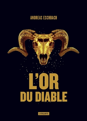 L'or du diable - Andreas Eschbach