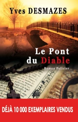 Le pont du diable - Yves Desmazes