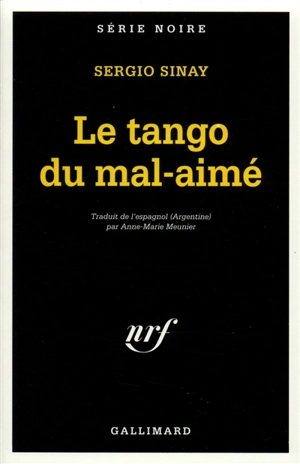Le tango du mal aimé - Sergio Sinay