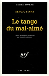 Le tango du mal aimé - Sergio Sinay