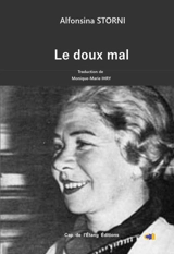 Le doux mal : 1918 - Alfonsina Storni