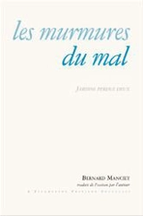 Jardins perdus. Vol. 2. Les murmures du mal : nouvelles & petites proses - Bernard Manciet