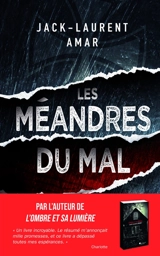 Les méandres du mal - Jack-Laurent Amar