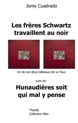 Les frères Schwartz travaillent au noir. Hunaudières soit qui mal y pense - Jomy Cuadrado