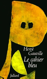 Le Cahier bleu - Hervé Gauville