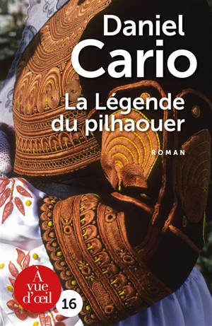 La légende du pilhaouer - Daniel Cario