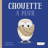 Chouette a peur - Gemma Cary