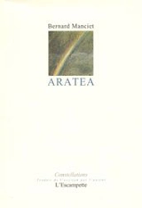 Aratea : constellations - Bernard Manciet