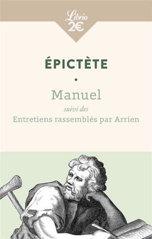 Manuel. Entretiens : rassemblés par Arrien - Epictète
