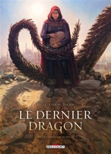 Le dernier dragon. Vol. 3. La compagnie blanche - Jean-Pierre Pécau