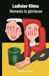 Némésis la glorieuse : suivie de trois fragments manuscrits - Ladislav Klima