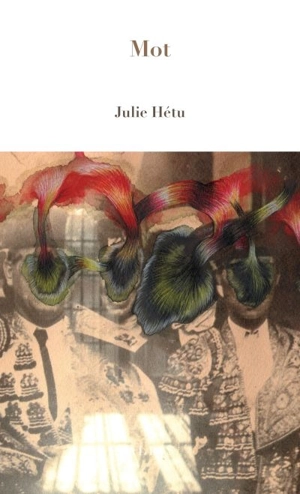 Mot - Julie Hétu