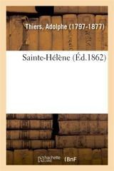 Sainte-Hélène - Adolphe Thiers