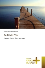 Au Fil de l'Eau - Simon-Pierre Arnold