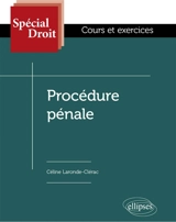 Procédure pénale - Céline Laronde Clérac