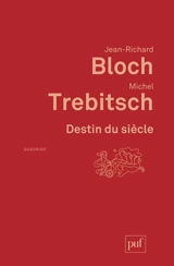 Destin du siècle - Jean-Richard Bloch