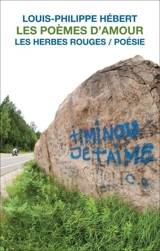 Les poèmes d'amour - Louis-Philippe Hébert