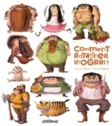 Comment ratatiner les ogres ? - Catherine Leblanc
