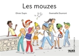 Les mouzes - Olivier Dupin