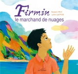 Firmin, le marchand de nuages - Benjamin Meix