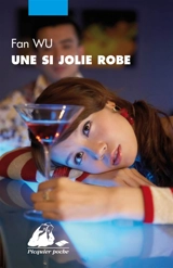 Une si jolie robe - Fan Wu