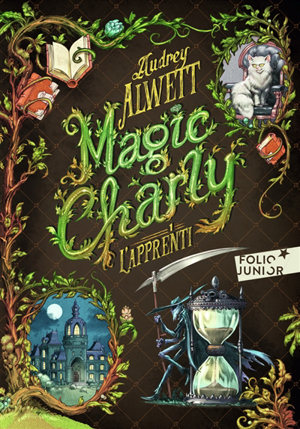 Magic charly. vol. 1. l'apprenti - Audrey Alwett