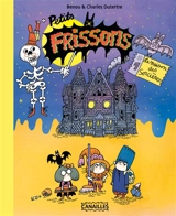 Petits frissons. Vol. 1. La maison des sorcières - Benou