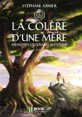 2 : La colère d'une mère - Stéphane Arnier