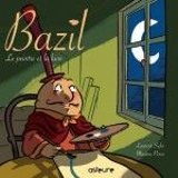 Bazil. Vol. 1. Le peintre et la lune - Laurent Siefer
