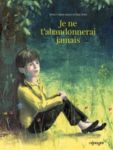 Je ne t'abandonnerai jamais - Irène Cohen-Janca