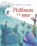 Philémon à la mer - Martine Arpin