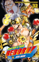 Reborn ! : mon prof le tueur. Vol. 32. Voilà les Vongola contre les Simon ! - Akira Amano