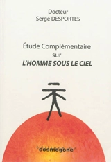 Etude complémentaire sur L'homme sous le ciel - Serge Desportes