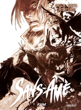 Sans-Ame. Vol. 2. Faim - Luca Enoch