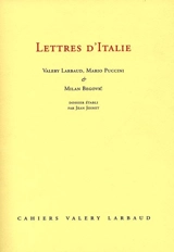 Cahiers des amis de Valery Larbaud, n° NS 1. Lettres d'Italie - Valery Larbaud