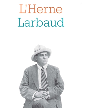 Herne (L'), n° 61. Valery Larbaud