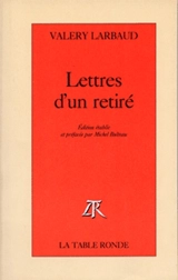Lettre d'un retiré - Valery Larbaud
