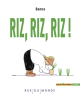 Riz, riz, riz ! - Bamco