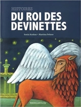 Histoires du roi des devinettes - Sonia Koskas
