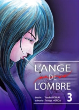 L'ange de l'ombre. Vol. 3 - Tetsuya Honda