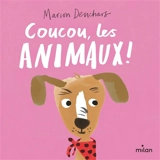 Coucou, les animaux ! - Marion Deuchars