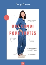 Une combi pour toutes : du 34 au 46 - Les patronnes