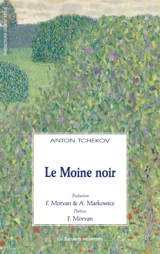 Le moine noir - Anton Pavlovitch Tchekhov